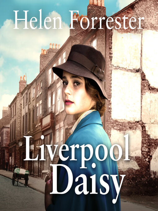 Title details for Liverpool Daisy by Helen Forrester - Available